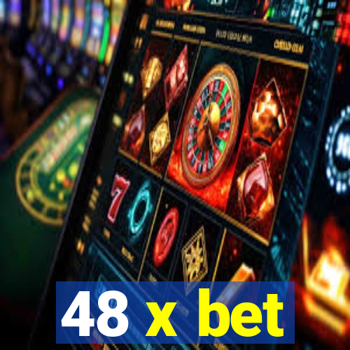 48 x bet